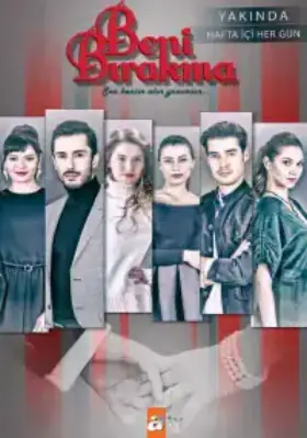 Не отпускай меня (2018) смотреть турецкий сериал на русском