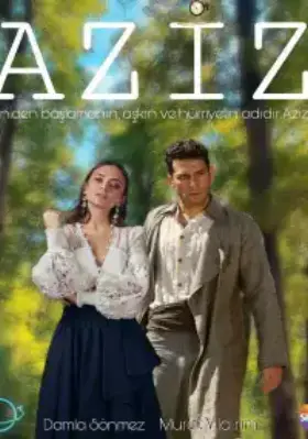 Азиз (2021) смотреть турецкий сериал на русском